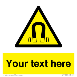 Custom Magnetic Field Sign